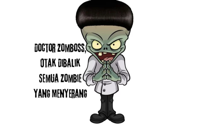 Doctor Zomboss, Otak Dibalik Semua Zombie yang Menyerang