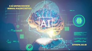 5 AI untuk Review Jurnal Paling Detail