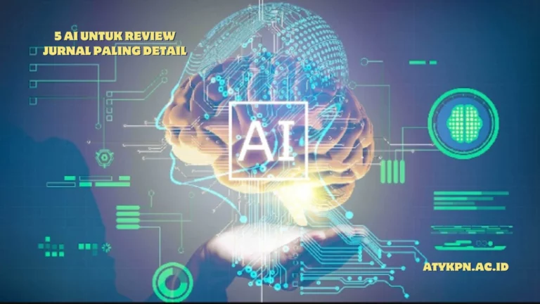 5 AI untuk Review Jurnal Paling Detail